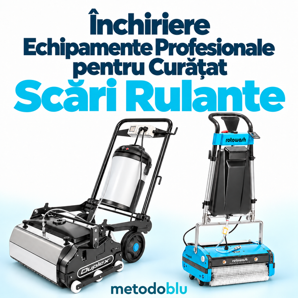 Închiriere Echipamente Profesionale pentru Curățat Scări Rulante
